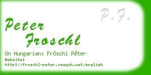 peter froschl business card